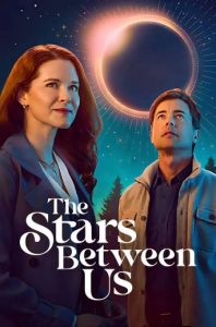 The Stars Between Us (2026) MOVIE The Stars Between Us (2026) MOVIE