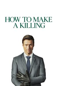 How to Make a Killing (2026) MOVIE How to Make a Killing (2026) MOVIE