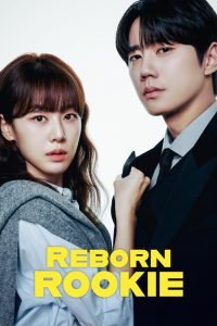 Reborn Rookie (2026) Complete Season 1 Reborn Rookie (2026) Complete Season 1