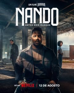 Nando Entre Dois Mundos – Um Filme Sintonia (2026) MOVIE Nando Entre Dois Mundos – Um Filme Sintonia (2026) MOVIE