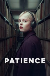 Patience (2026) Complete Season 1 Patience (2026) Complete Season 1
