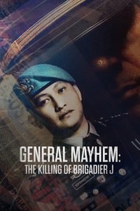 General Mayhem: The Killing of Brigadier J (2026) MOVIE General Mayhem: The Killing of Brigadier J (2026) MOVIE