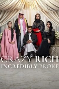 Crazy Rich, Incredibly Broke (2026) MOVIE Crazy Rich, Incredibly Broke (2026) MOVIE