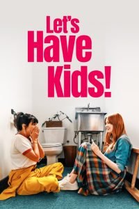 Let’s Have Kids! (2026) MOVIE Let’s Have Kids! (2026) MOVIE