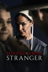 Seduced by an Amish Stranger (2026) MOVIE Seduced by an Amish Stranger (2026) MOVIE
