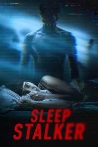 Sleep Stalker (2025) MOVIE Sleep Stalker (2025) MOVIE