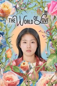 The World of Love (2025) MOVIE The World of Love (2025) MOVIE